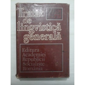 TRATAT DE LINGVISTICA GENERALA - AL.GRAUR